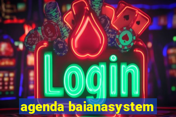 agenda baianasystem